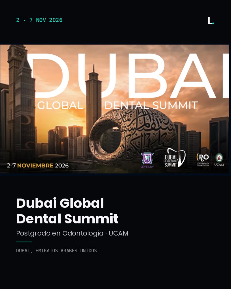 Dubai Global Dental Summit · Dubái · noviembre de 2026